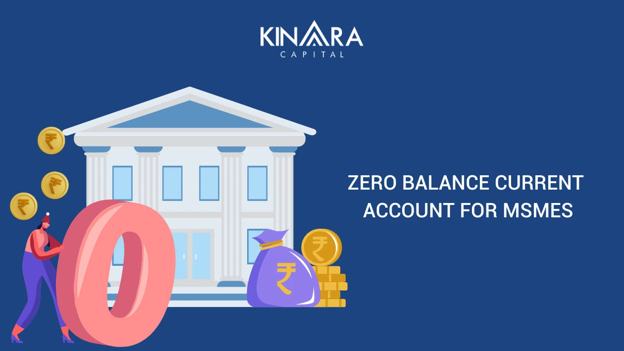Zero Balance Current Account for MSMEs