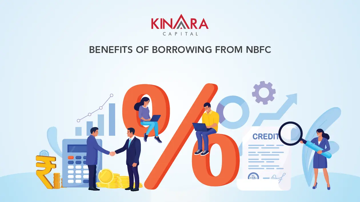 Benefits of Borrowing from NBFC